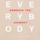 EVERYBODYFIGHTS EMBRACE THE JOURNEY BOXY