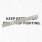 EVERYBODYFIGHTS DONT STOP FIGHTING BOXY