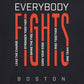 EVERYBODYFIGHTS MAKE THINGS HAPPEN BOXY