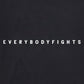EVERYBODYFIGHTS DONT STOP FIGHTING BOXY