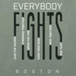 EVERYBODYFIGHTS MAKE THINGS HAPPEN BOXY
