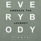 EVERYBODYFIGHTS EMBRACE THE JOURNEY BOXY