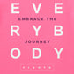 EVERYBODYFIGHTS EMBRACE THE JOURNEY BOXY