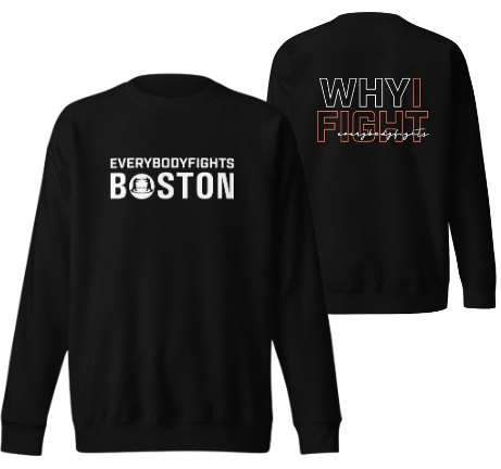 Premium Sweatshirt BOSTON - WHY I FIGHT