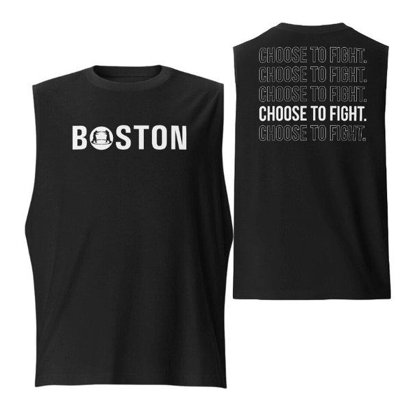 Muscle Shirt BOSTON -CHOOSE TO FIGHT STACKED