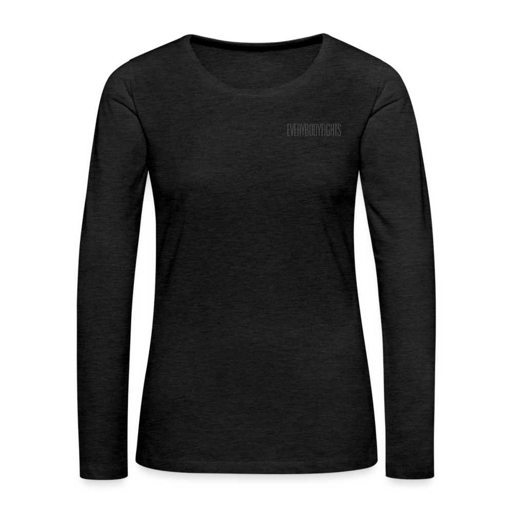 Women's Premium Long Sleeve everybodyfights - charcoal grey