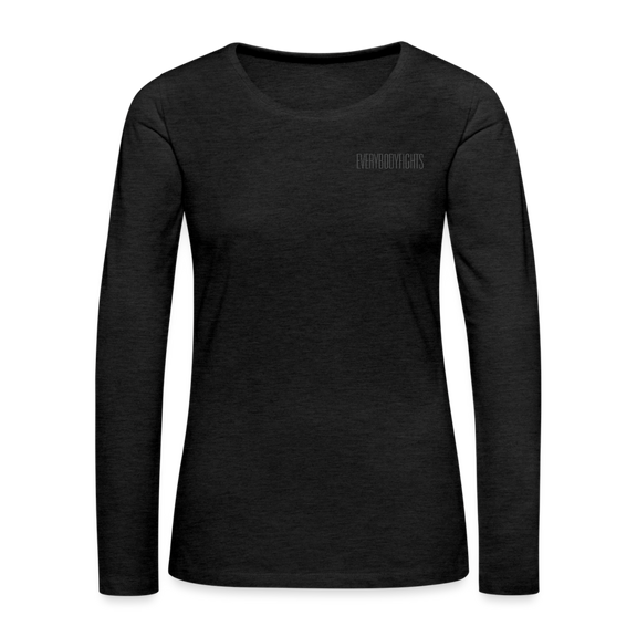 Women's Premium Long Sleeve everybodyfights - charcoal grey