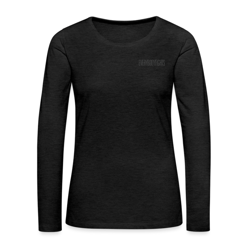 Women's Premium Long Sleeve everybodyfights - charcoal grey