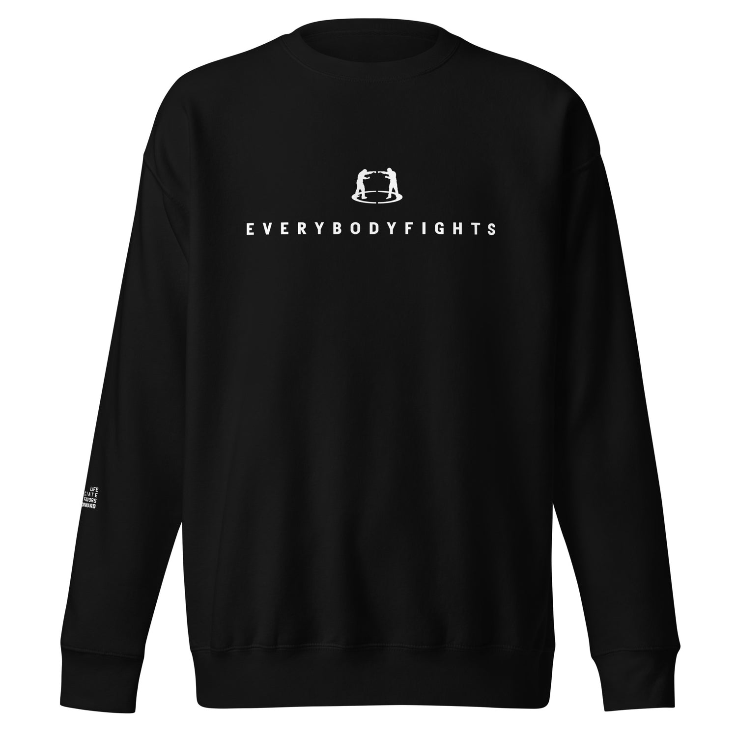 Premium Sweatshirt EVERYBODYFIGHTS - MOTTO SLEEVE