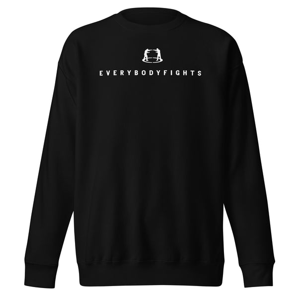 Premium Sweatshirt - EVERYBODYFIGHTS