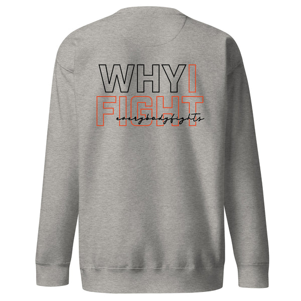 Premium Sweatshirt EVERYBODYFIGHTS - WHY I FIGHT