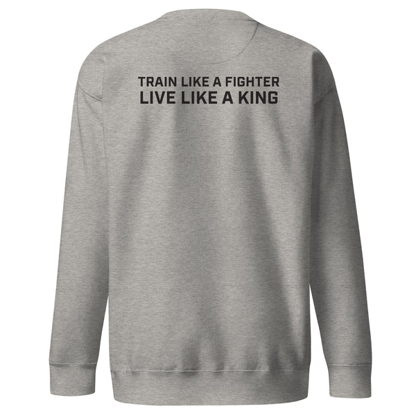 Premium Sweatshirt EVERYBODYFIGHTS - TRAIN LIKE A FIGHTER LIVE LIKE A KING