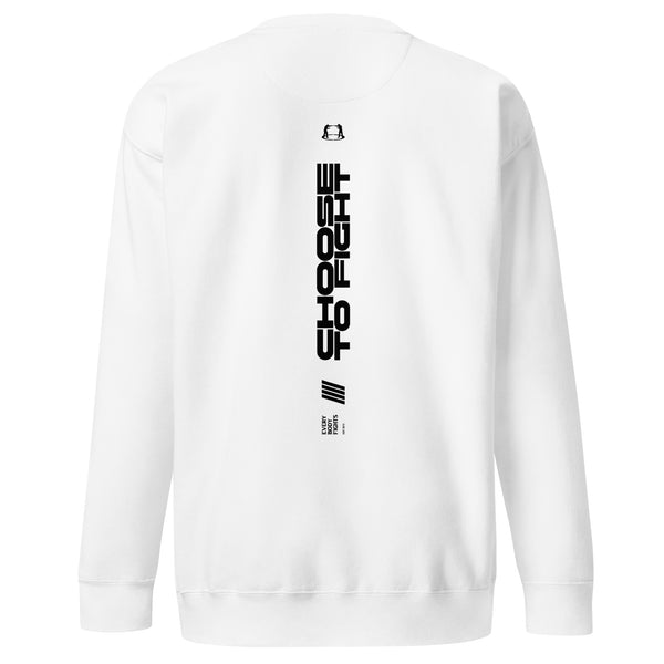 Premium Sweatshirt EBF - CHOOSE TO FIGHT