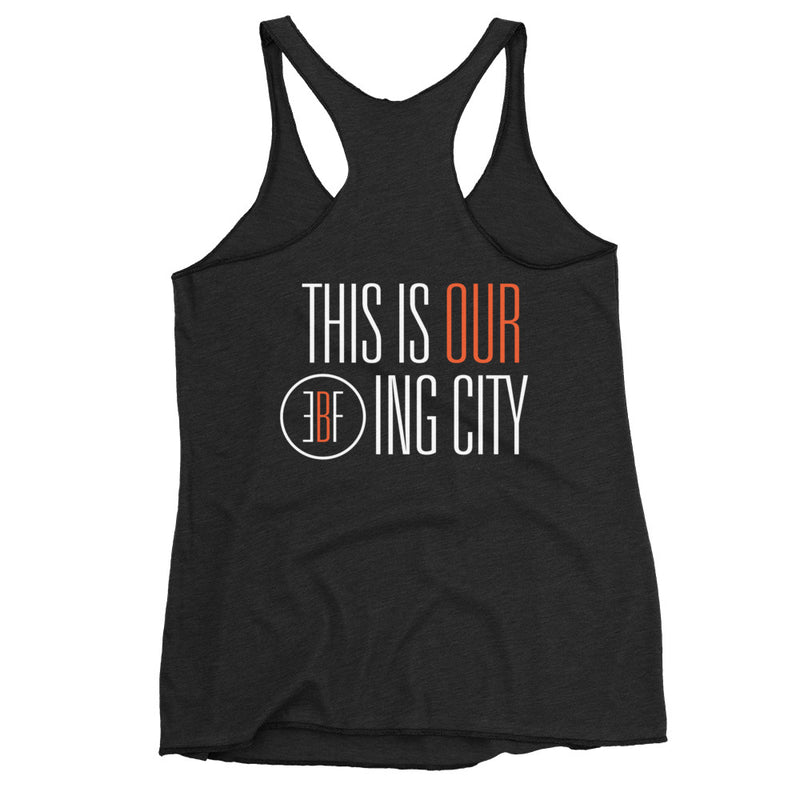 Women's Racerback Tank EVERYBODYFIGHTS - THIS IS OUR EBF CITY